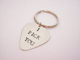I Pick You Hand Stamped Guitar Pick Keychain