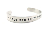 I Love You To The Moon And Back Hand Stamped Aluminum Cuff Bracelet