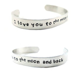 I Love You To The Moon And Back Hand Stamped Aluminum Cuff Bracelet
